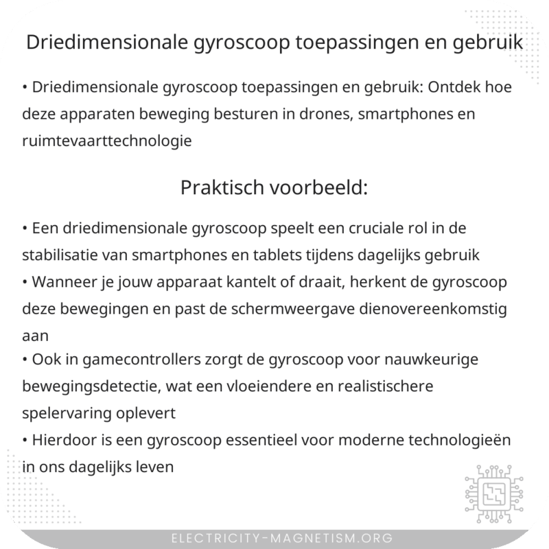 Driedimensionale Gyroscoop | Toepassingen en Gebruik
