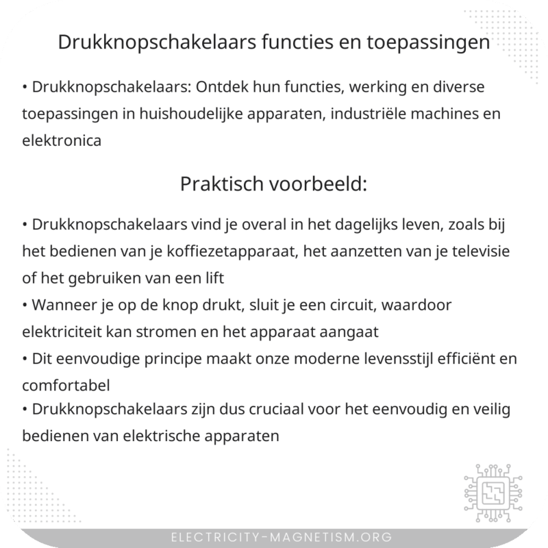 Drukknopschakelaars | Functies en Toepassingen
