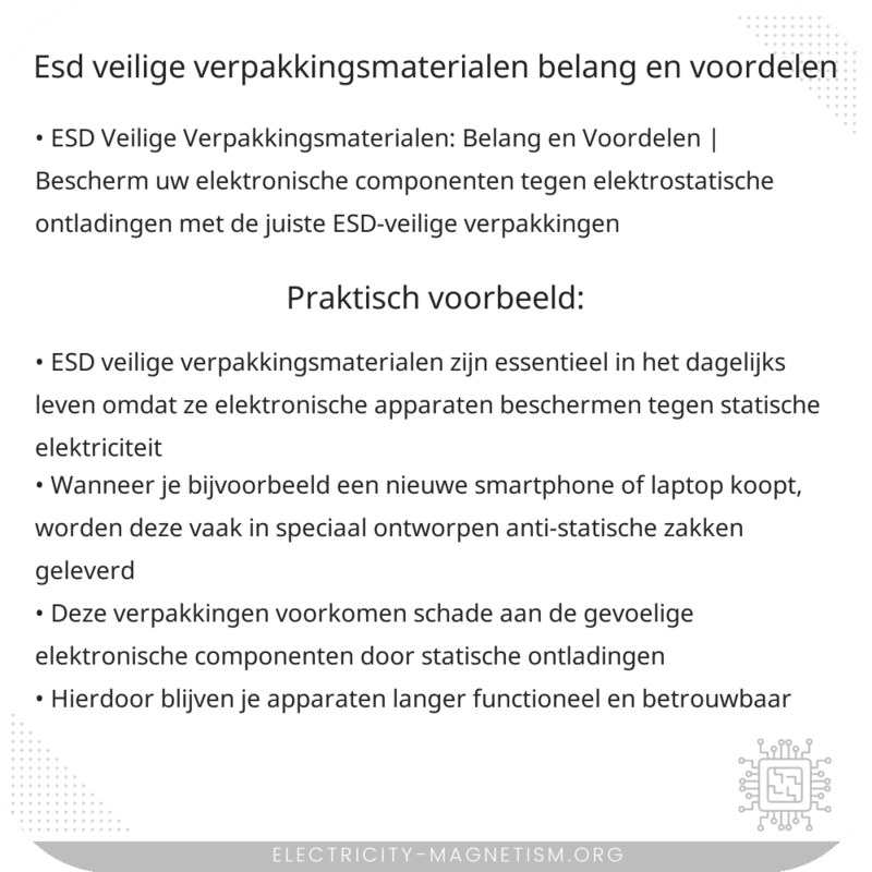 ESD Veilige Verpakkingsmaterialen | Belang en Voordelen