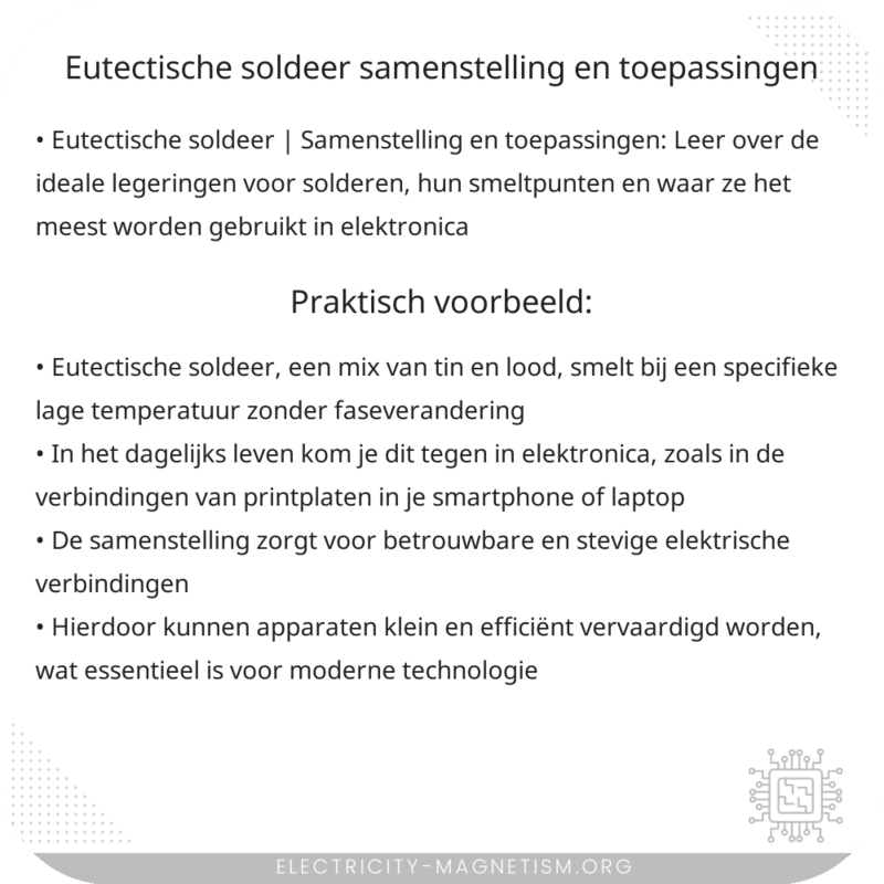 Eutectische Soldeer | Samenstelling en Toepassingen