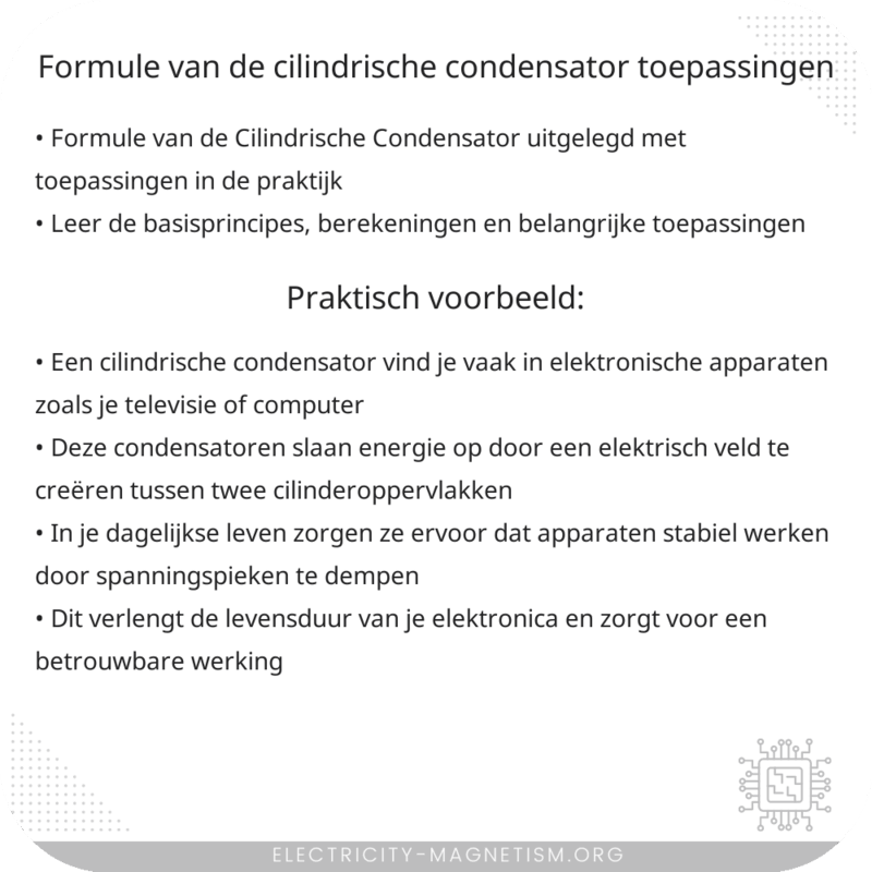 Formule van de Cilindrische Condensator | Toepassingen