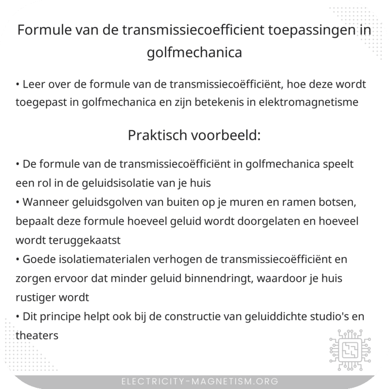 Formule van de Transmissiecoëfficiënt | Toepassingen in Golfmechanica