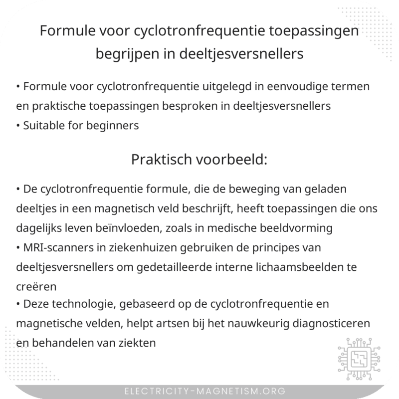 Formule voor Cyclotronfrequentie | Toepassingen Begrijpen in Deeltjesversnellers