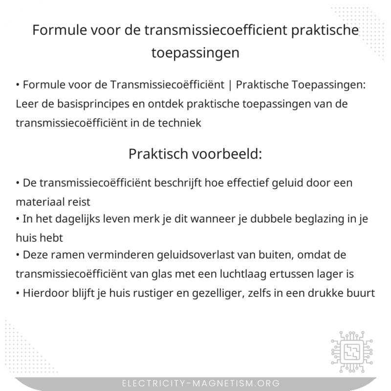 Formule voor de Transmissiecoëfficiënt | Praktische Toepassingen