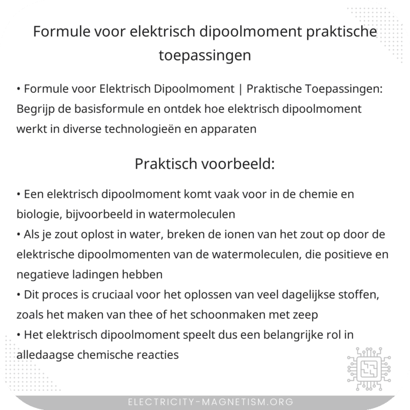 Formule voor Elektrisch Dipoolmoment | Praktische Toepassingen