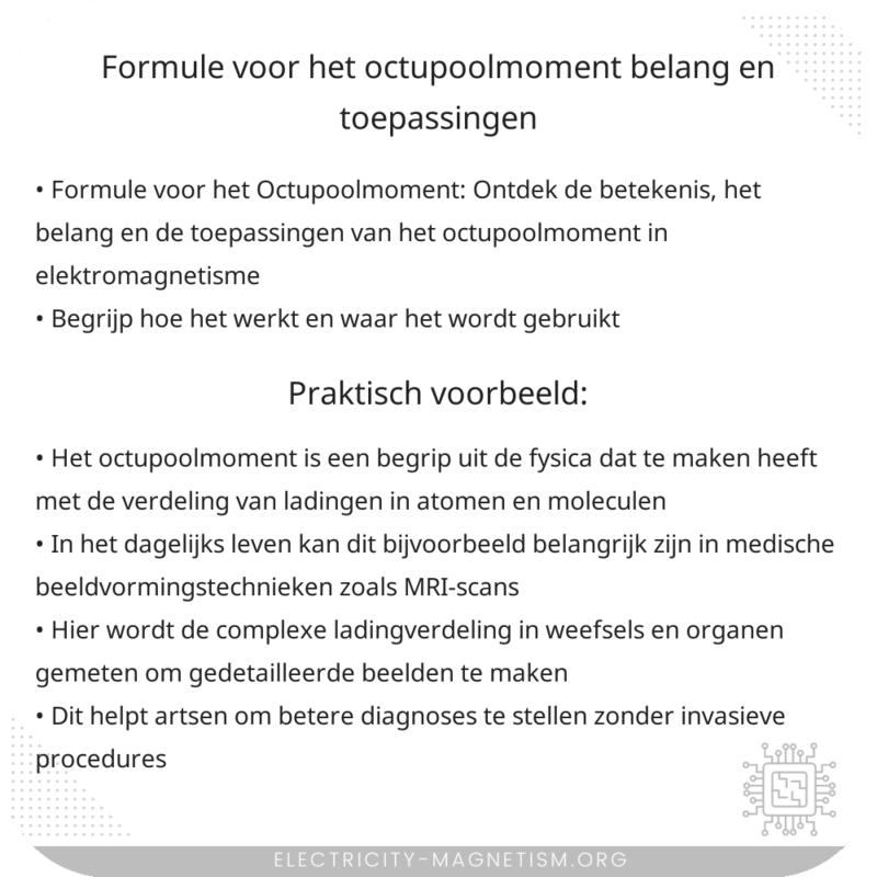 Formule voor het Octupoolmoment | Belang en Toepassingen