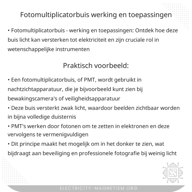 Fotomultiplicatorbuis | Werking en Toepassingen