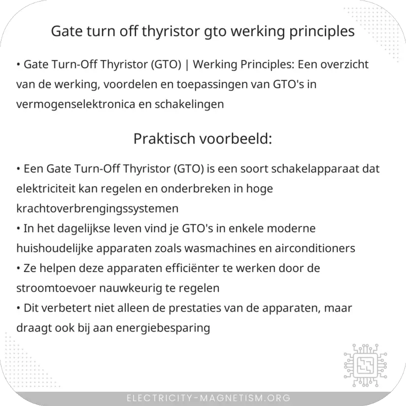 Gate Turn-Off Thyristor (GTO) | Werking Principles