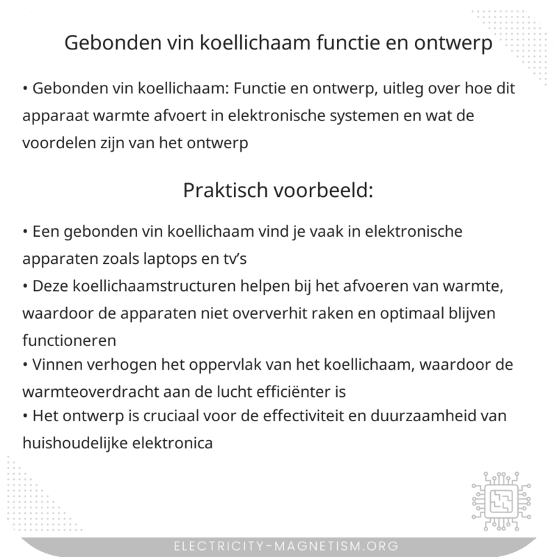 Gebonden Vin Koellichaam | Functie en Ontwerp