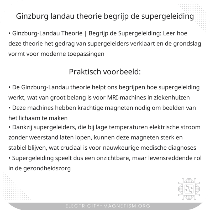 Ginzburg-Landau Theorie | Begrijp de Supergeleiding