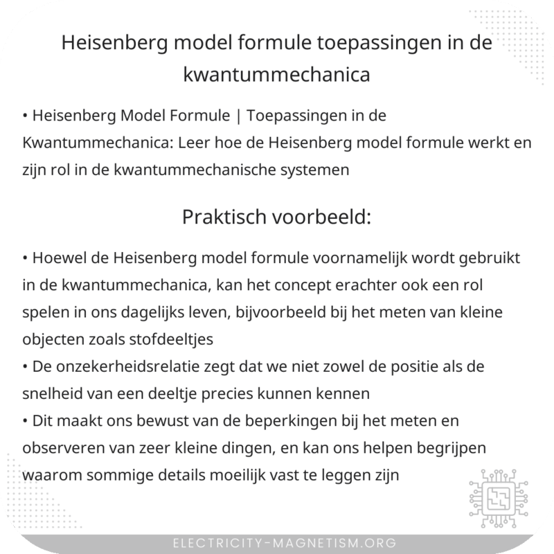 Heisenberg Model Formule | Toepassingen in de Kwantummechanica