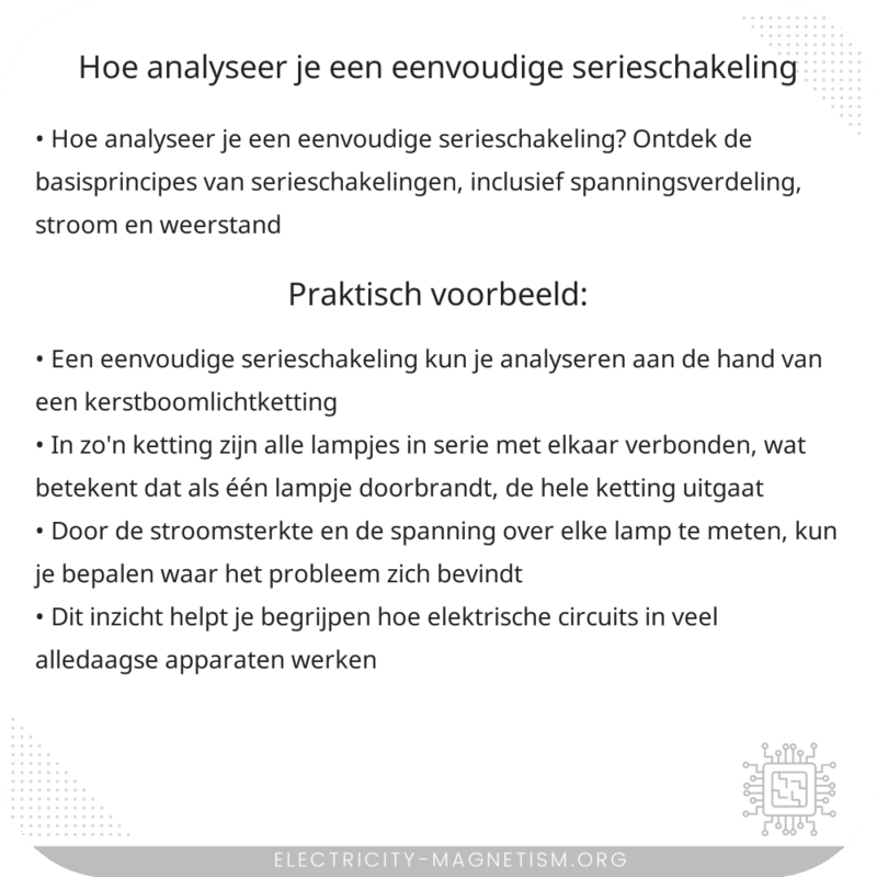 Hoe analyseer je een eenvoudige serieschakeling?