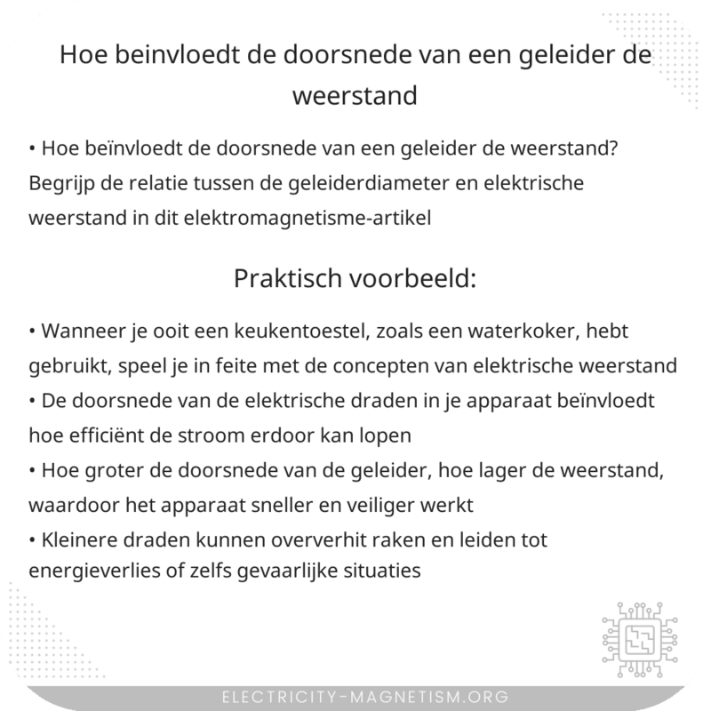 Hoe beïnvloedt de doorsnede van een geleider de weerstand?
