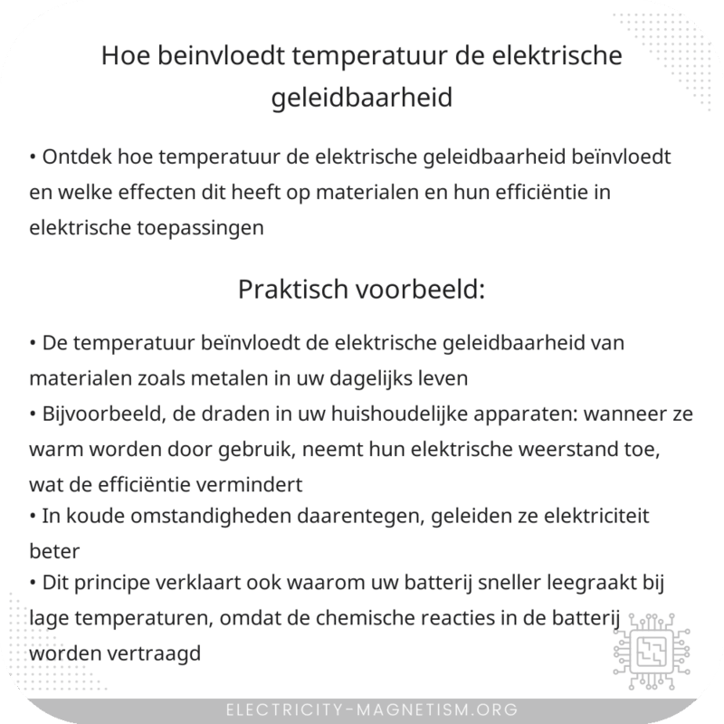 Hoe beïnvloedt temperatuur de elektrische geleidbaarheid?