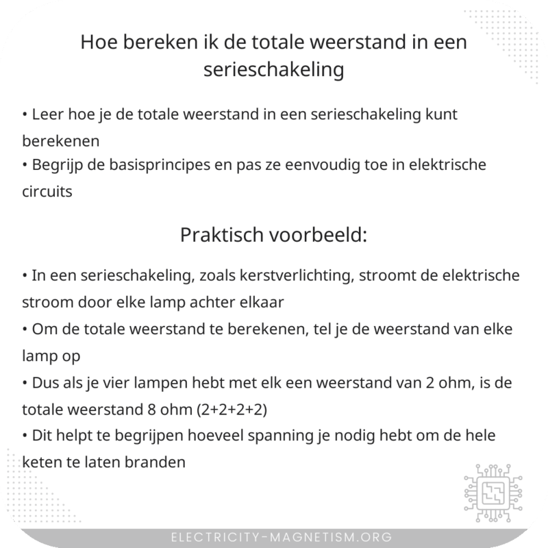 Hoe bereken ik de totale weerstand in een serieschakeling?