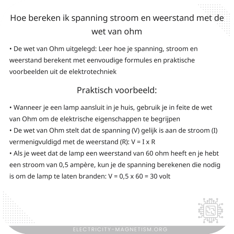 Hoe bereken ik spanning, stroom en weerstand met de wet van Ohm?