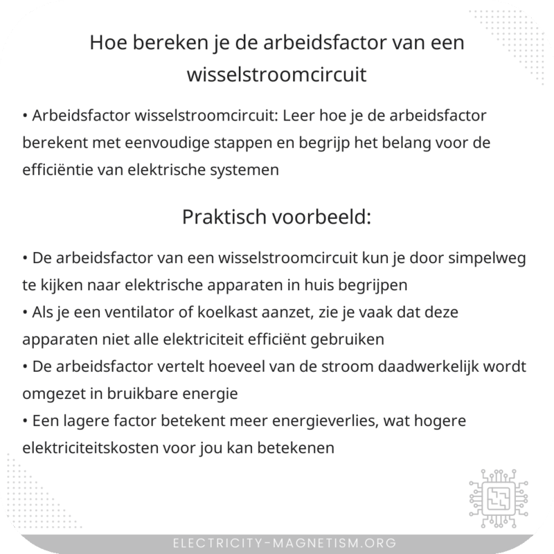 Hoe bereken je de arbeidsfactor van een wisselstroomcircuit?