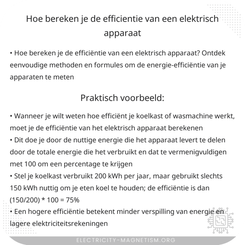 Hoe bereken je de efficiëntie van een elektrisch apparaat?