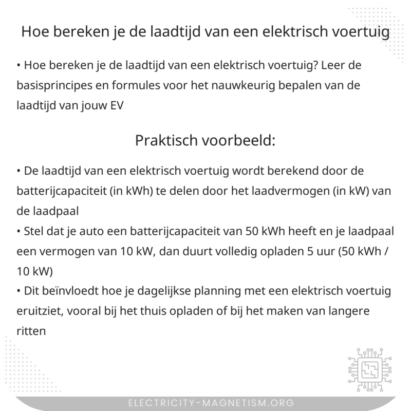 Hoe bereken je de laadtijd van een elektrisch voertuig?
