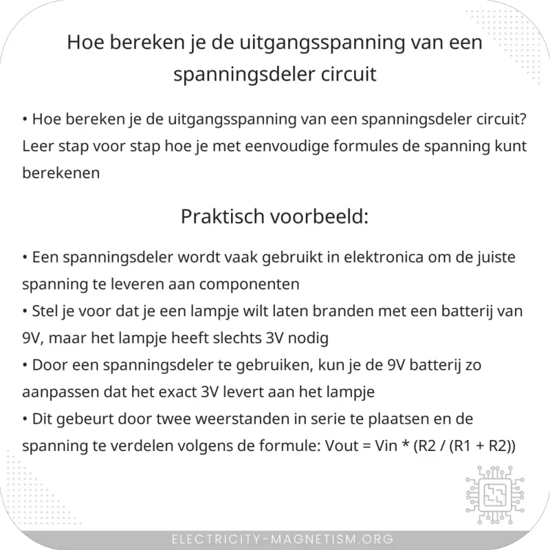 Hoe bereken je de uitgangsspanning van een spanningsdeler circuit?