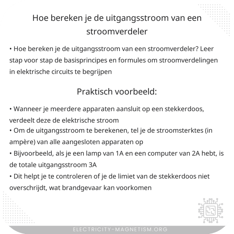 Hoe bereken je de uitgangsstroom van een stroomverdeler?