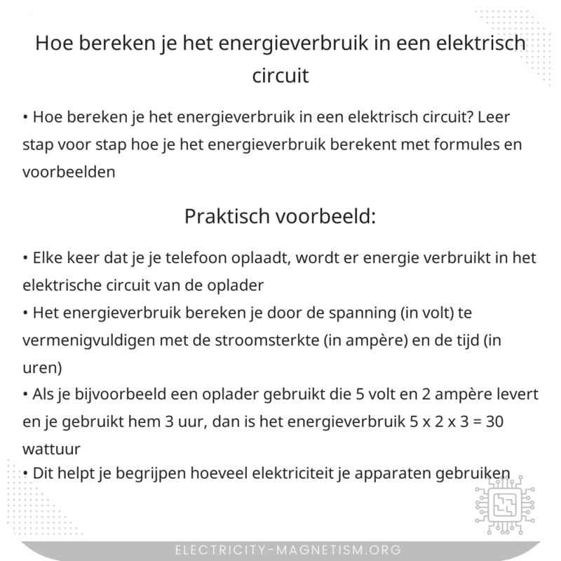 Hoe bereken je het energieverbruik in een elektrisch circuit?