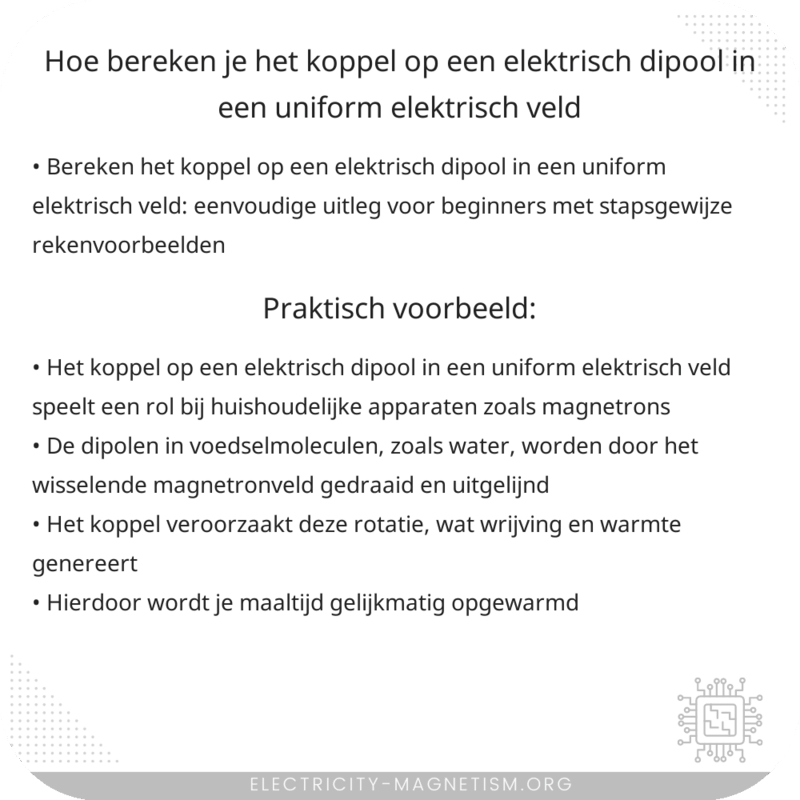 Hoe bereken je het koppel op een elektrisch dipool in een uniform elektrisch veld?