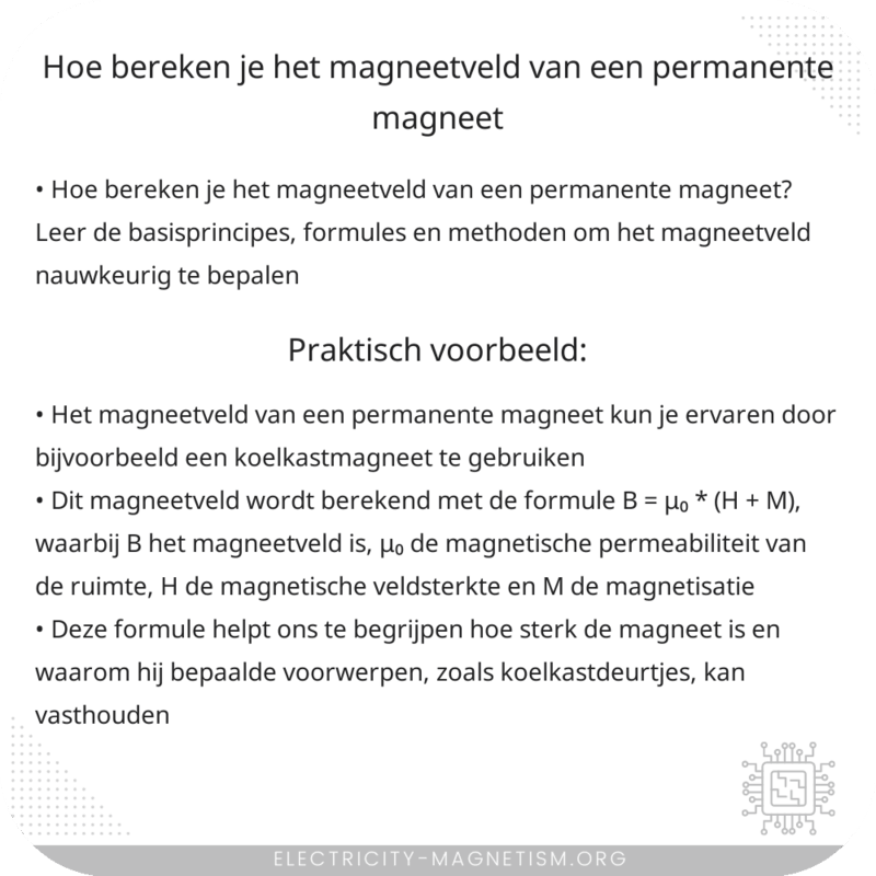 Hoe bereken je het magneetveld van een permanente magneet?