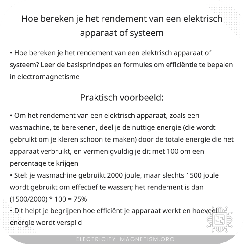 Hoe bereken je het rendement van een elektrisch apparaat of systeem?