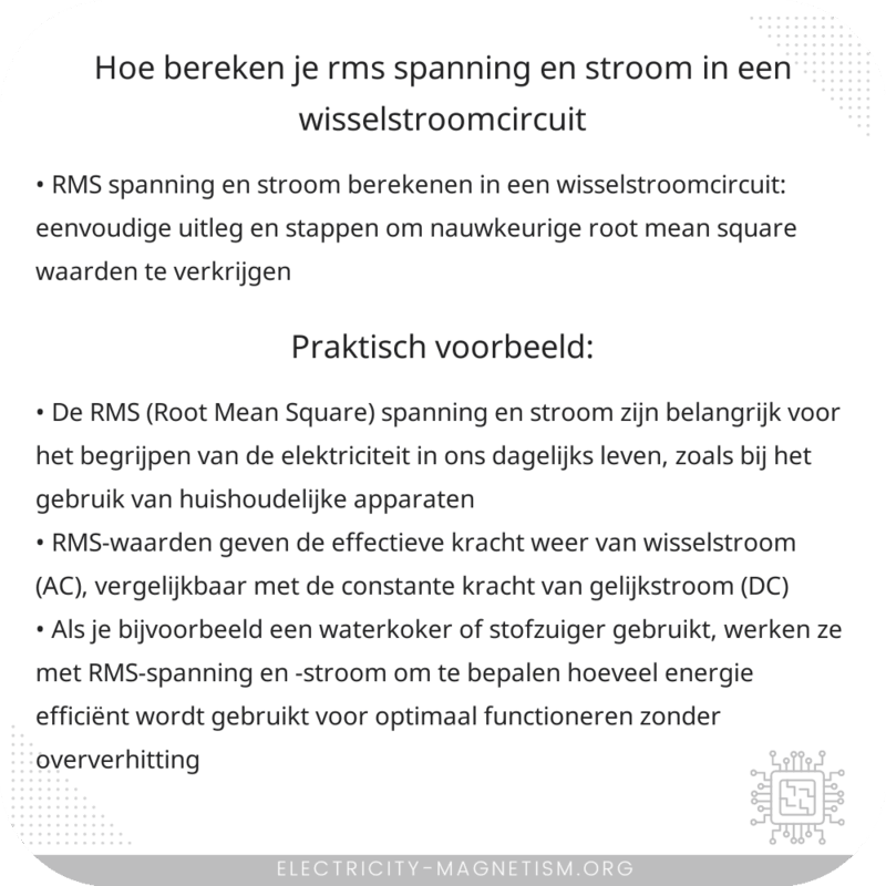 Hoe bereken je RMS spanning en stroom in een wisselstroomcircuit?