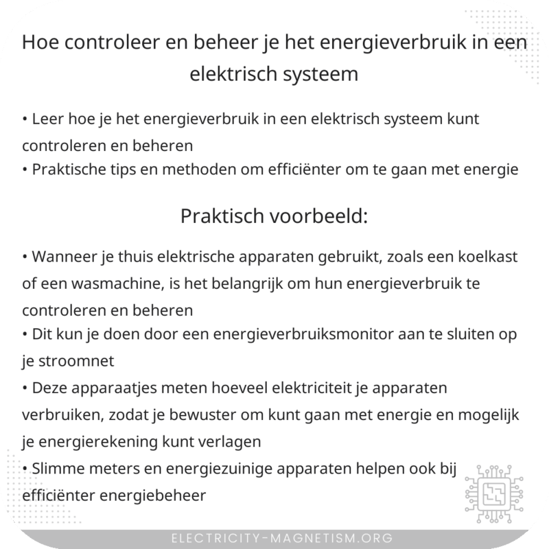 Hoe controleer en beheer je het energieverbruik in een elektrisch systeem?