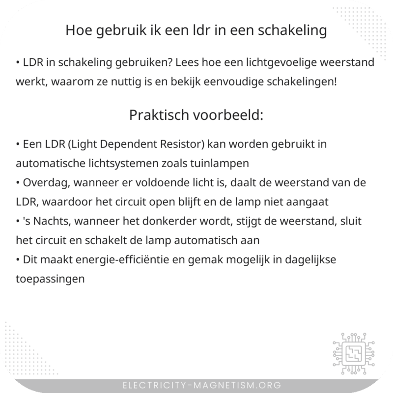 Hoe gebruik ik een LDR in een schakeling?