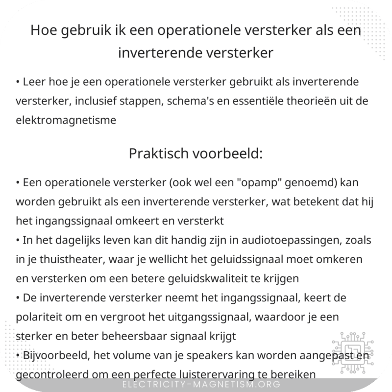 Hoe gebruik ik een operationele versterker als een inverterende versterker?