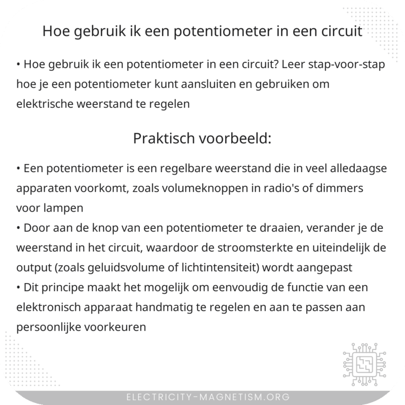 Hoe gebruik ik een potentiometer in een circuit?