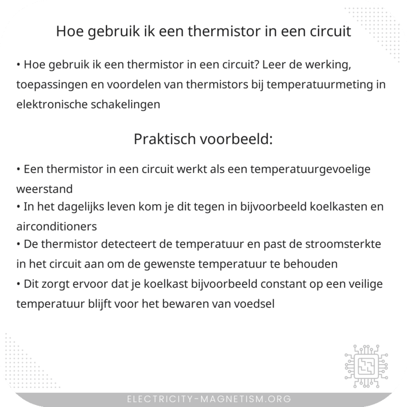Hoe gebruik ik een thermistor in een circuit?