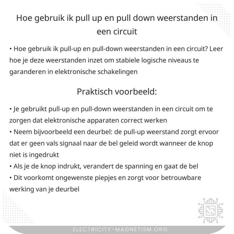 Hoe gebruik ik pull-up en pull-down weerstanden in een circuit?