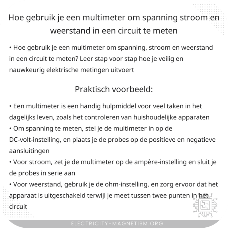 Hoe gebruik je een multimeter om spanning, stroom en weerstand in een circuit te meten?