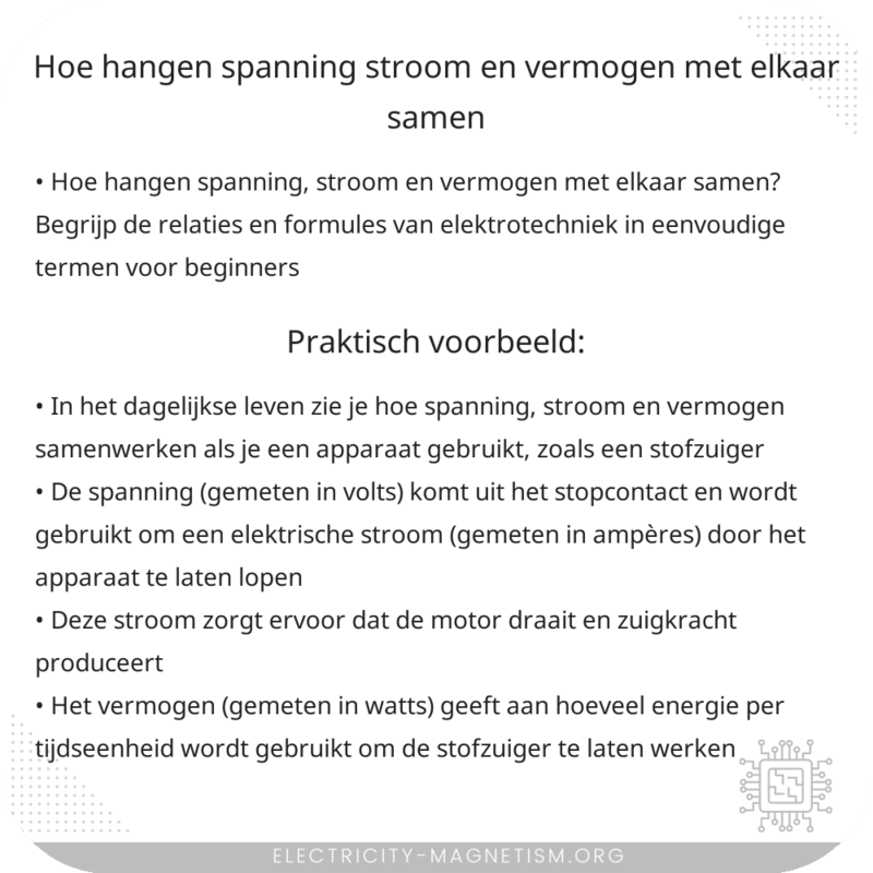 Hoe hangen spanning, stroom en vermogen met elkaar samen?