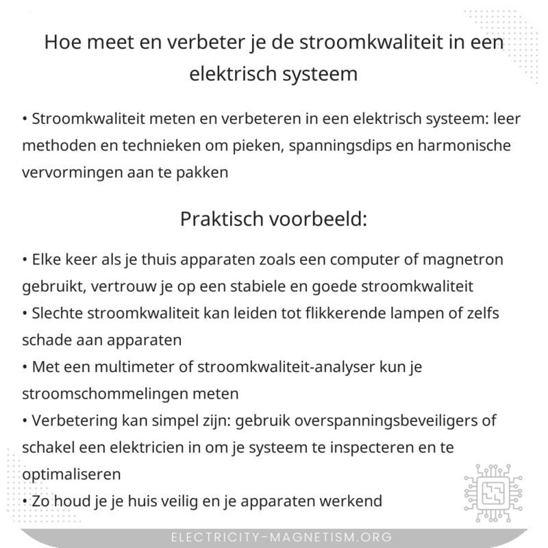 Hoe meet en verbeter je de stroomkwaliteit in een elektrisch systeem?