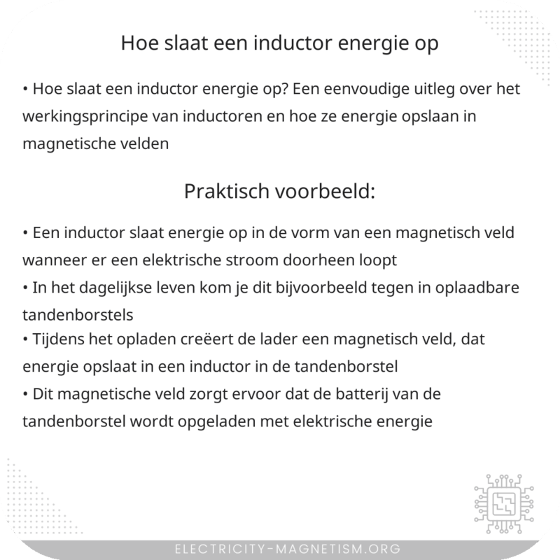 Hoe slaat een inductor energie op?