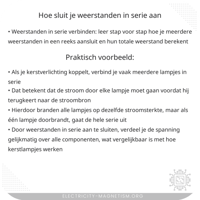 Hoe sluit je weerstanden in serie aan?