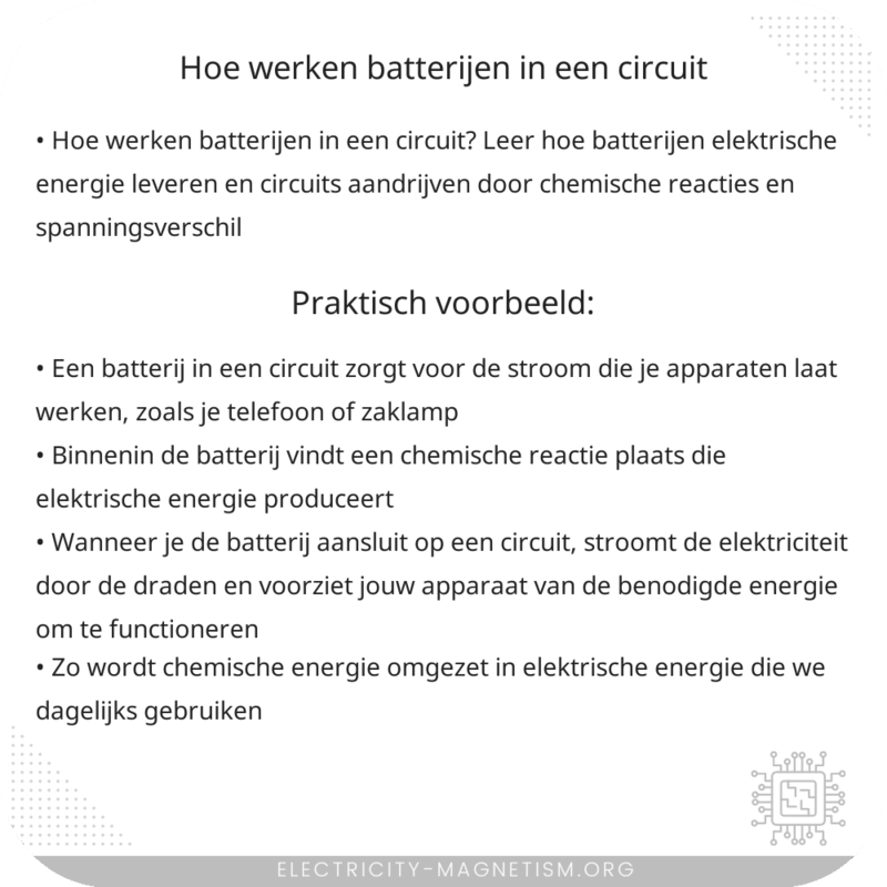 Hoe werken batterijen in een circuit?