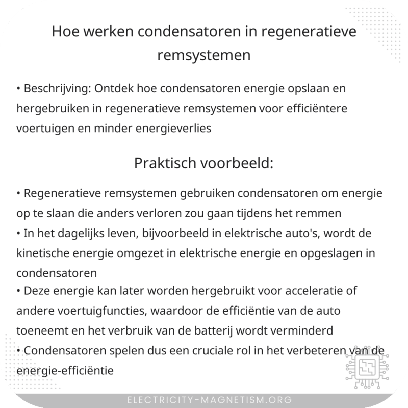Hoe werken condensatoren in regeneratieve remsystemen?