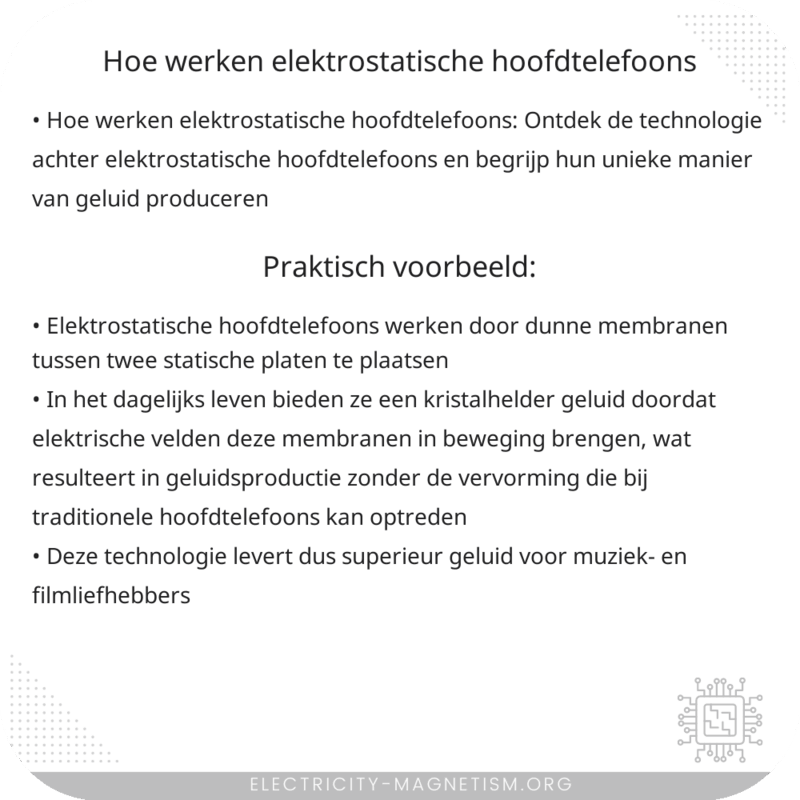 Hoe werken elektrostatische hoofdtelefoons?