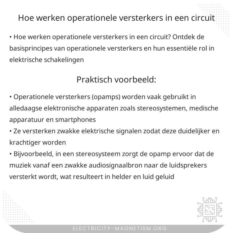 Hoe werken operationele versterkers in een circuit?
