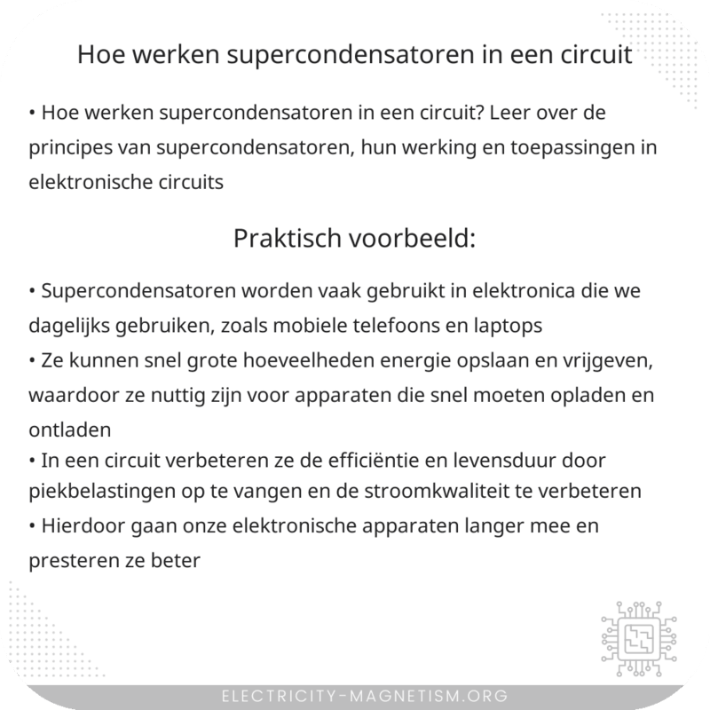 Hoe werken supercondensatoren in een circuit?