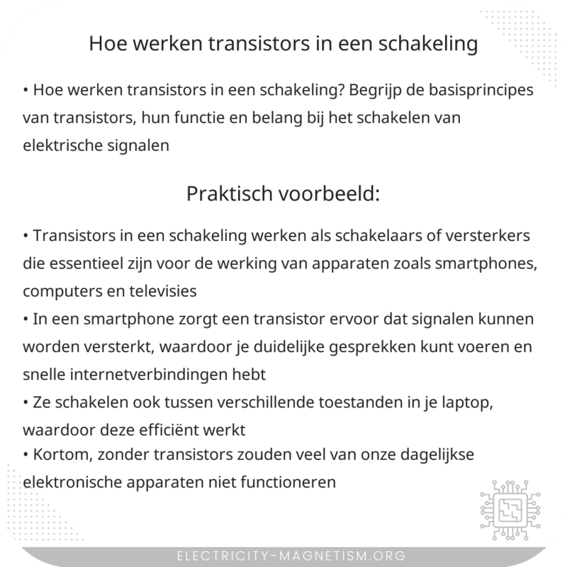Hoe werken transistors in een schakeling?