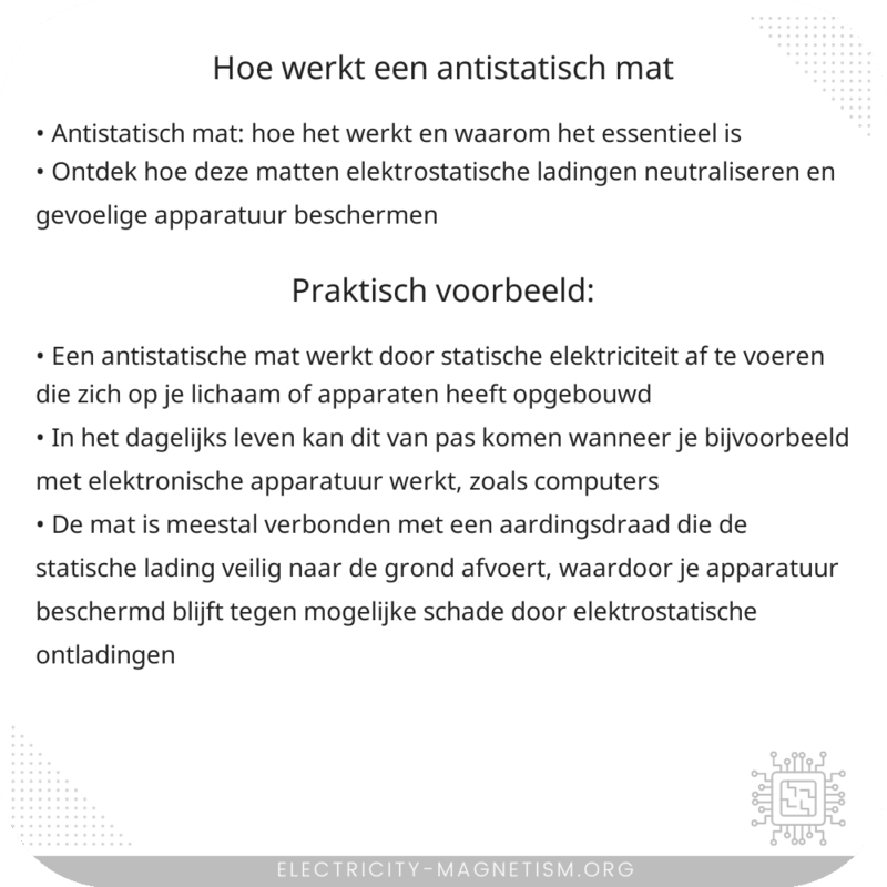 Hoe werkt een antistatisch mat?