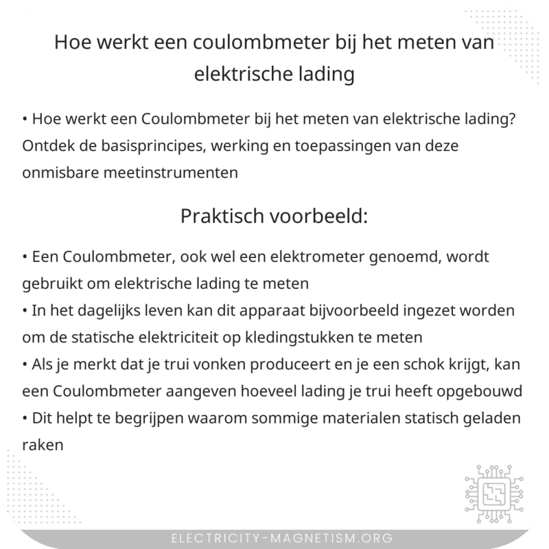 Hoe werkt een Coulombmeter bij het meten van elektrische lading?