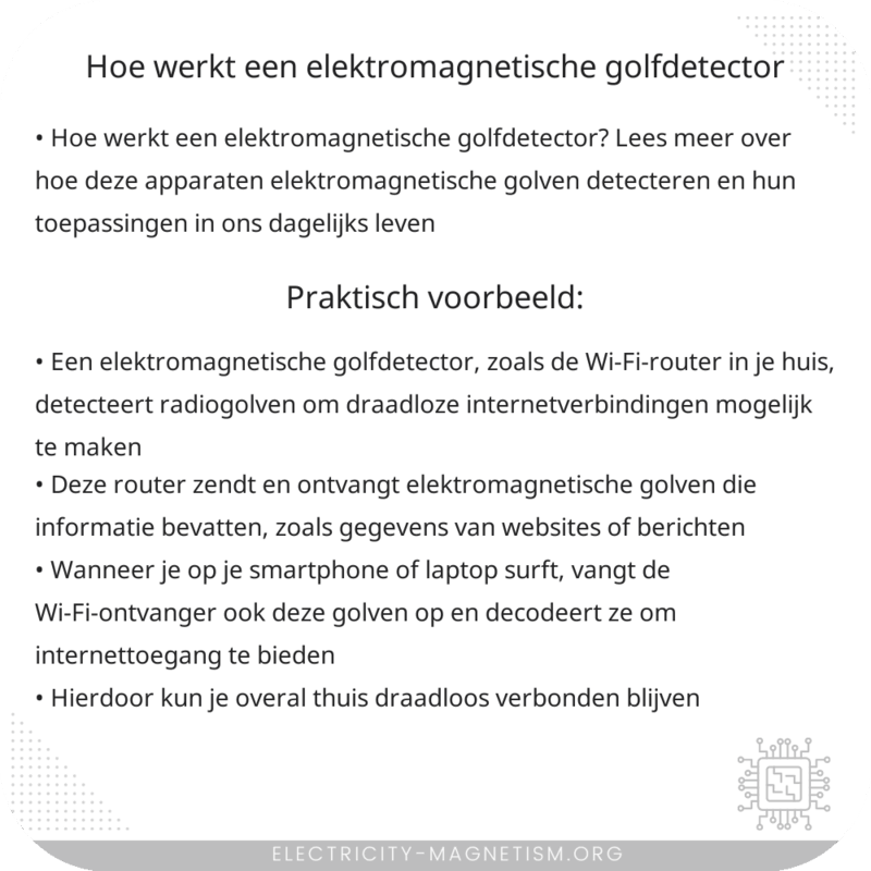 Hoe werkt een elektromagnetische golfdetector?